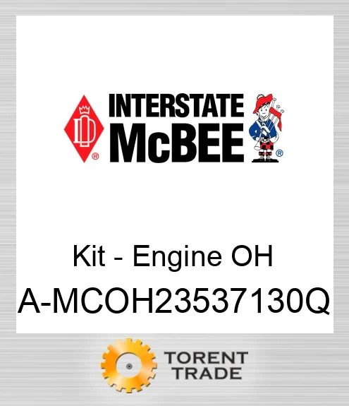 A-MCOH23537130Q Комплект для капітального ремонту двигуна NEW AFTERMARKET INTERSTATE MCBEE