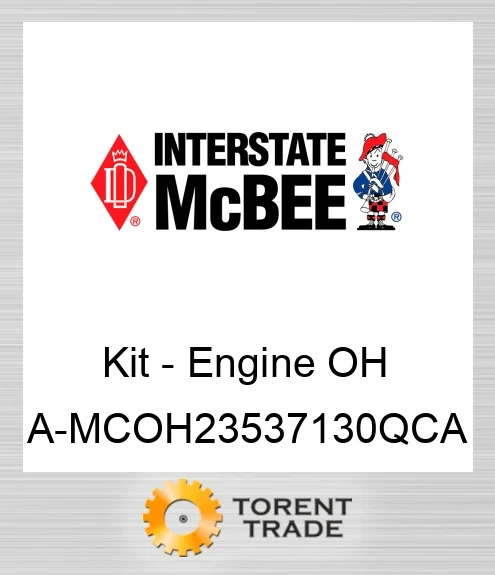 A-MCOH23537130QCA Комплект для капітального ремонту двигуна NEW AFTERMARKET INTERSTATE MCBEE