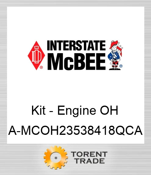 A-MCOH23538418QCA Комплект для капітального ремонту двигуна NEW AFTERMARKET INTERSTATE MCBEE