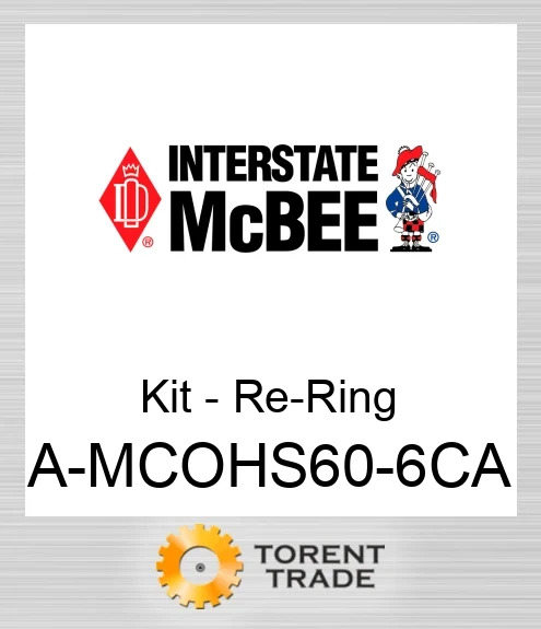 A-MCOHS60-6CA Комплект – внутрішньорамного ремонту – заміна кілець NEW AFTERMARKET INTERSTATE MCBEE