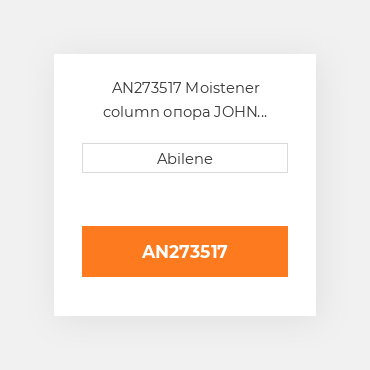 AN273517 Moistener column опора JOHN DEERE NEW AFTERMARKET