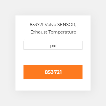853721 Volvo SENSOR, Exhaust Temperature Датчик