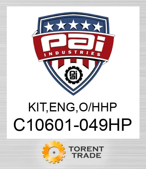 C10601-049HP Комплект, двигун , капітальний ремонт. Високий тиск PAI INDUSTRIES
