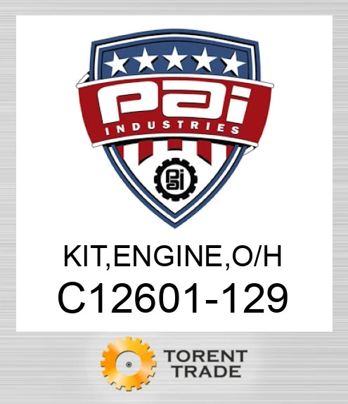 C12601-129 Комплект, двигун , капітальний ремонт PAI INDUSTRIES
