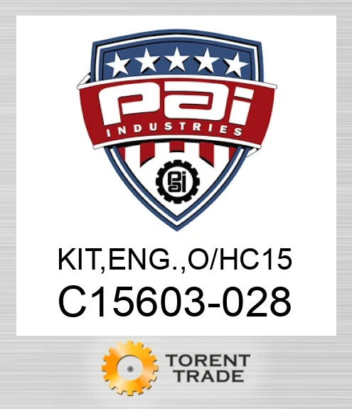 C15603-028 Комплект, двигун , o/hc 15 PAI INDUSTRIES