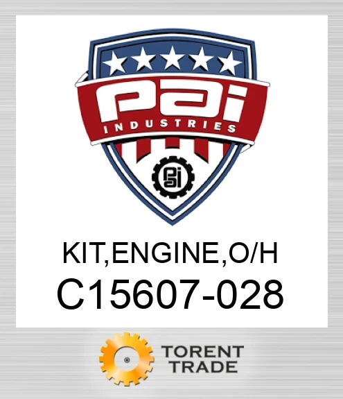 C15607-028 Комплект, двигун , капітальний ремонт PAI INDUSTRIES