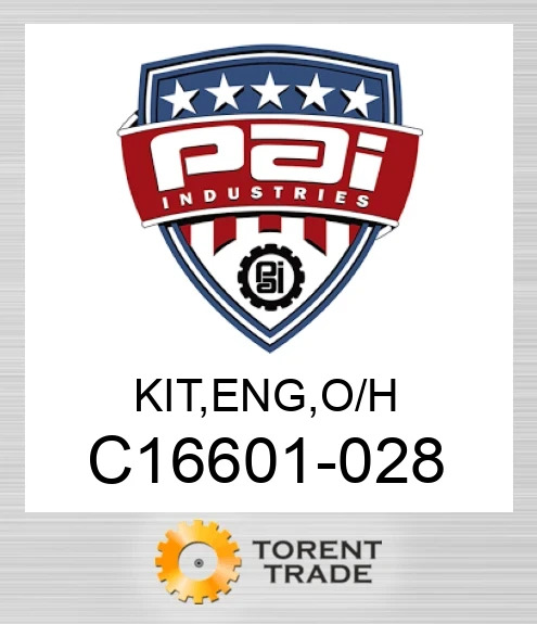 C16601-028 Комплект, двигун , капітальний ремонт PAI INDUSTRIES