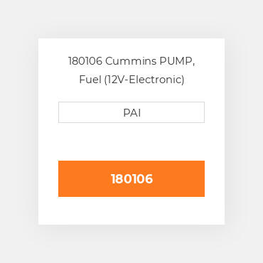 180106 Cummins PUMP, Fuel (12V-Electronic) Помпа