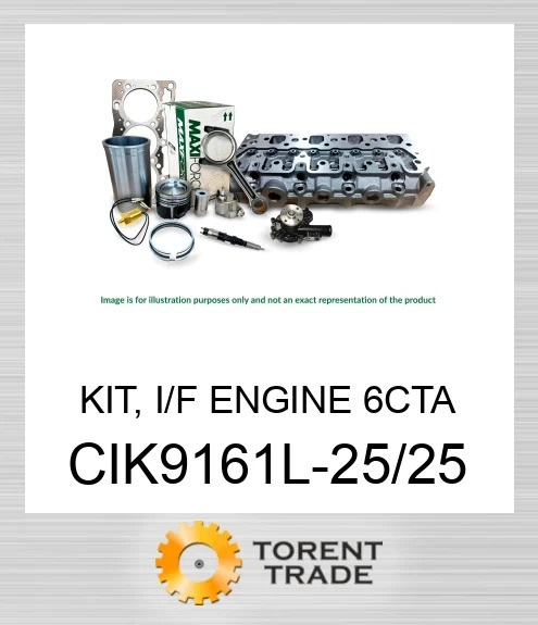 CIK9161L-25/25 Комплект, двигун I/F 6CTA  MAXIFORCE