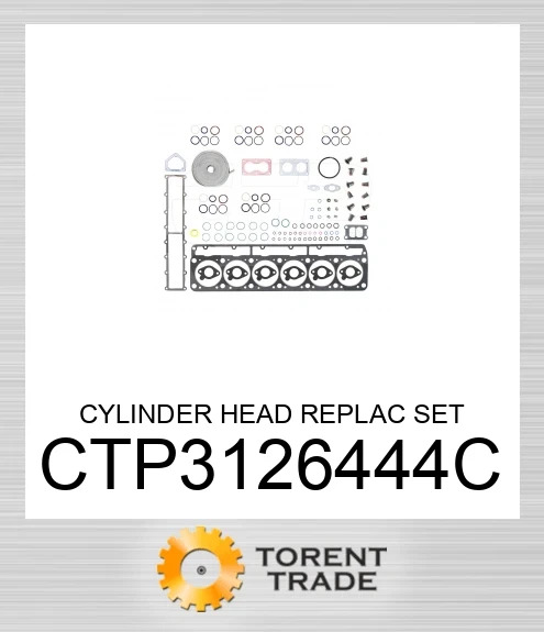 CTP3126444C Набір заміни головки циліндра CATERPILLAR