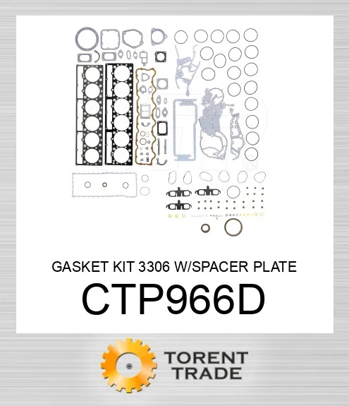 ctp966d КОМПЛЕКТ ПРОКЛАДОК 3306 З ПРОСТАВКОЮ CATERPILLAR