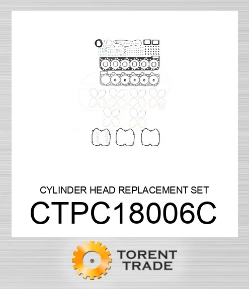CTPC18006C Набір для заміни головки циліндра CATERPILLAR