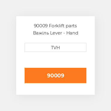 90009 Forklift parts Важіль Lever - Hand Brake