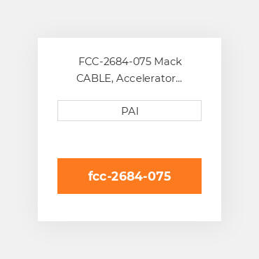 FCC-2684-075 Mack CABLE, Accelerator Control(75in) Кабель
