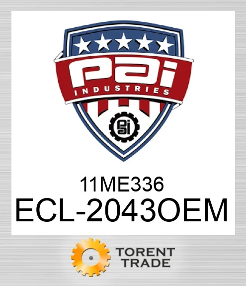 ECL-2043OEM 11 me 336 PAI INDUSTRIES