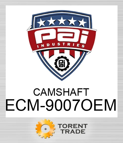 ECM-9007OEM розподільчий вал PAI INDUSTRIES