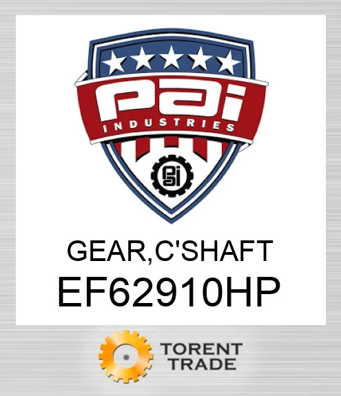 EF62910HP Шестерня, Колінчастий вал PAI INDUSTRIES