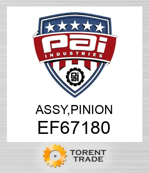 EF67180 Assy, pinion PAI INDUSTRIES