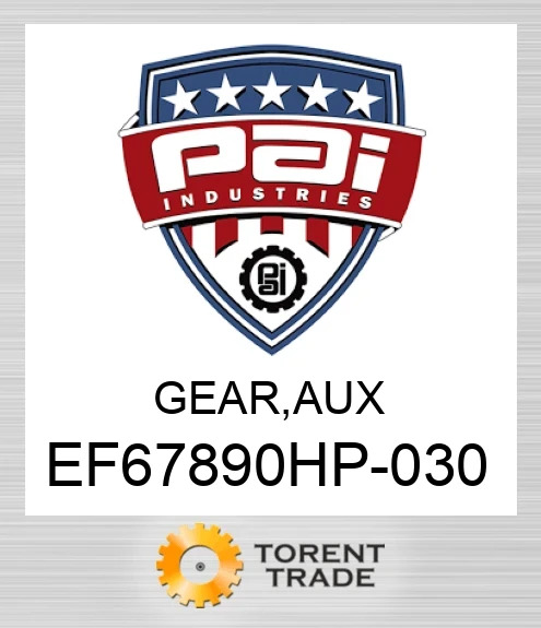 EF67890HP-030 Шестерня, допоміжний PAI INDUSTRIES