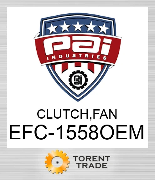 EFC-1558OEM Муфтавентилятора PAI INDUSTRIES
