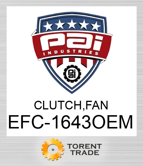 EFC-1643OEM Муфтавентилятора PAI INDUSTRIES