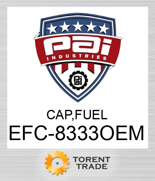 EFC-8333OEM Cap, fuel PAI INDUSTRIES
