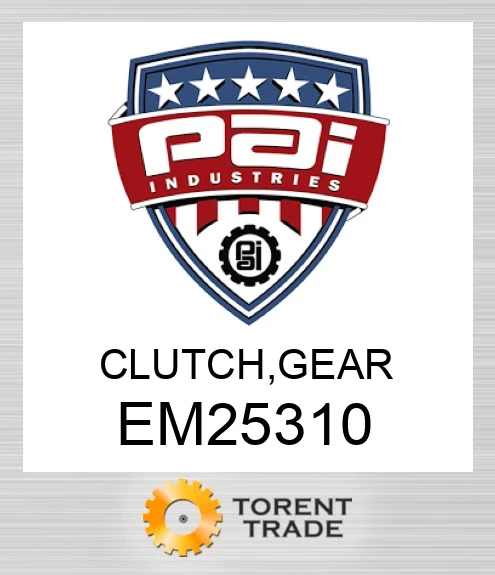 EM25310 Зчеплення, шестерня PAI INDUSTRIES