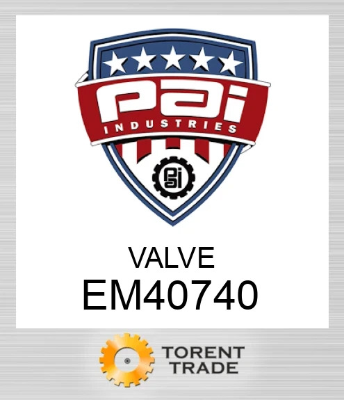 EM40740 Клапан PAI INDUSTRIES