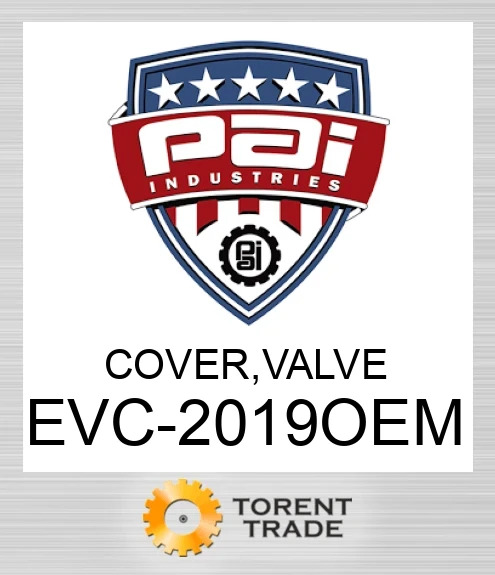 EVC-2019OEM Кришка, клапан PAI INDUSTRIES