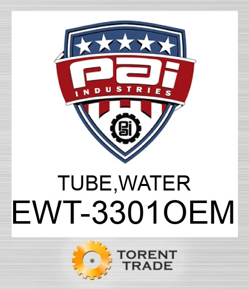 EWT-3301OEM Трубка, вода PAI INDUSTRIES