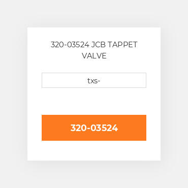 320-03524 JCB TAPPET VALVE