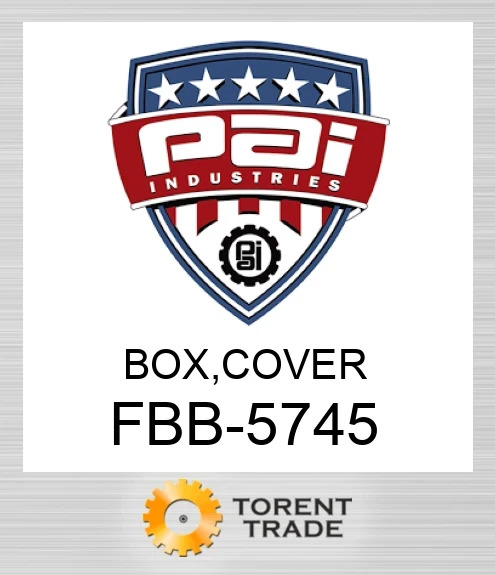 FBB-5745 Box, cover PAI INDUSTRIES