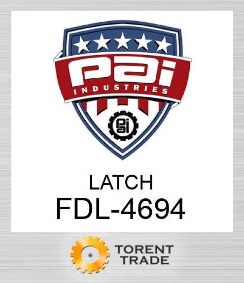 FDL-4694 Latch PAI INDUSTRIES