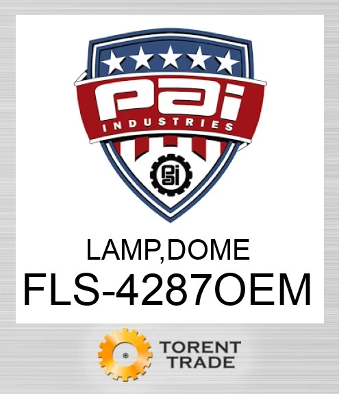 FLS-4287OEM Lamp, dome PAI INDUSTRIES