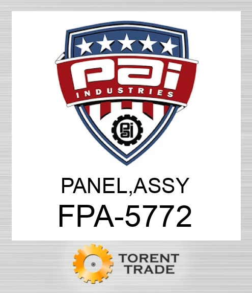 FPA-5772 Panel, assy PAI INDUSTRIES