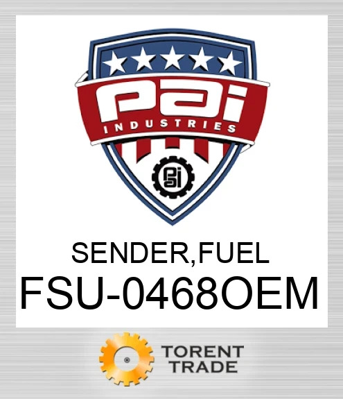 FSU-0468OEM Sender, fuel PAI INDUSTRIES
