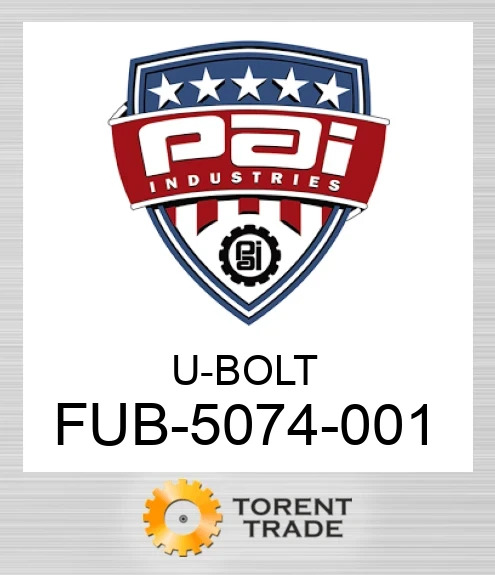 FUB-5074-001 U - bolt PAI INDUSTRIES