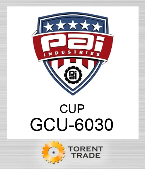 GCU-6030 Cup PAI INDUSTRIES