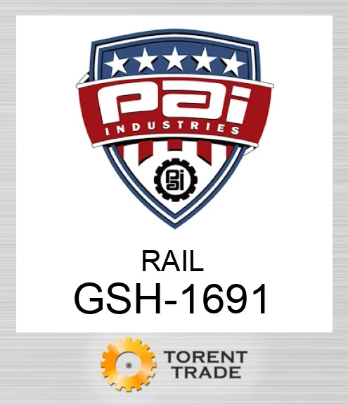GSH-1691 Rail PAI INDUSTRIES