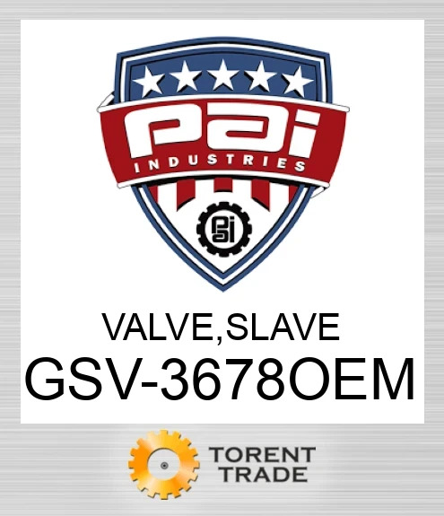 GSV-3678OEM Клапан, slave PAI INDUSTRIES
