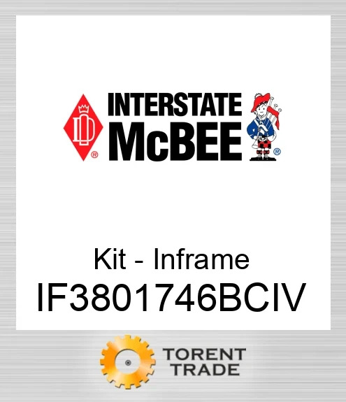 IF3801746BCIV Комплект внутрішньорамного ремонту NEW AFTERMARKET INTERSTATE MCBEE