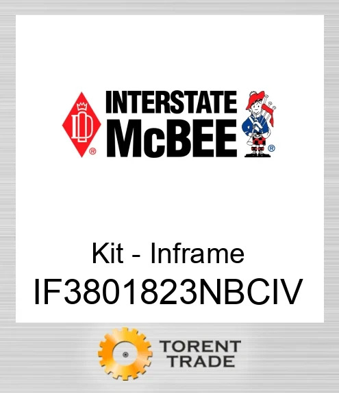 IF3801823NBCIV Комплект внутрішньорамного ремонту NEW AFTERMARKET INTERSTATE MCBEE