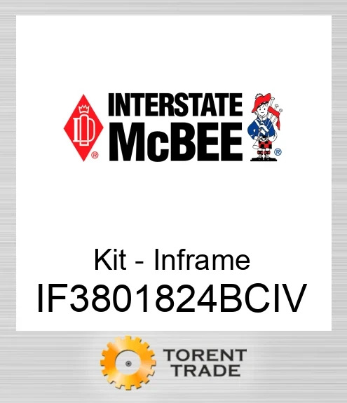 IF3801824 BC IV Комплект внутрішньорамного ремонту NEW AFTERMARKET INTERSTATE MCBEE
