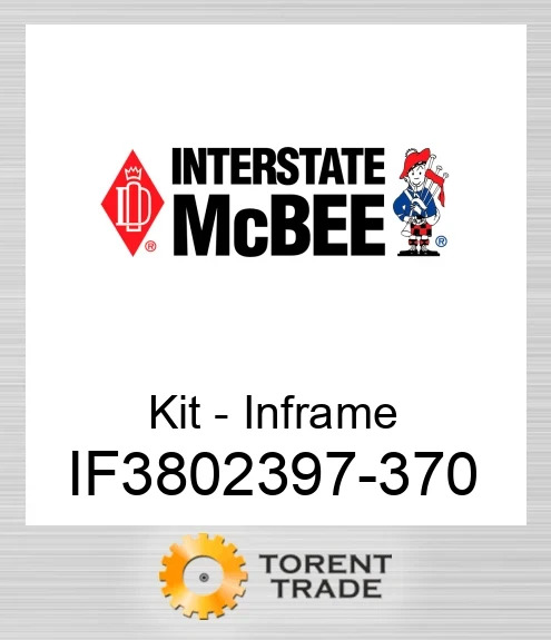 IF3802397-370 Комплект внутрішньорамного ремонту NEW AFTERMARKET INTERSTATE MCBEE