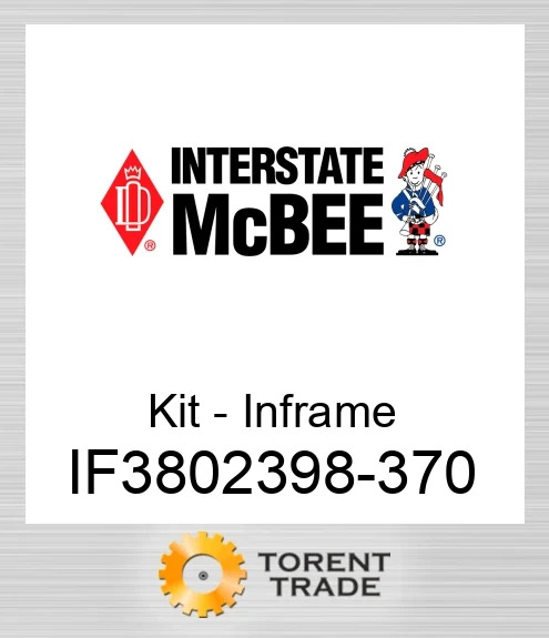 IF3802398-370 Комплект внутрішньорамного ремонту NEW AFTERMARKET INTERSTATE MCBEE