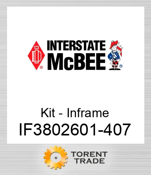 IF3802601-407 Комплект внутрішньорамного ремонту NEW AFTERMARKET INTERSTATE MCBEE