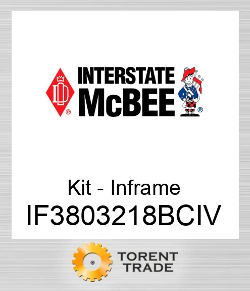 IF3803218BCIV Комплект внутрішньорамного ремонту – 0.020-0.040 NEW AFTERMARKET INTERSTATE MCBEE
