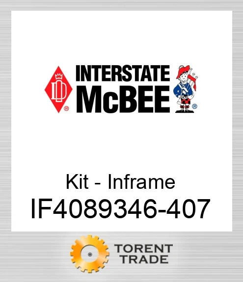 IF4089346-407 Комплект внутрішньорамного ремонту NEW AFTERMARKET INTERSTATE MCBEE