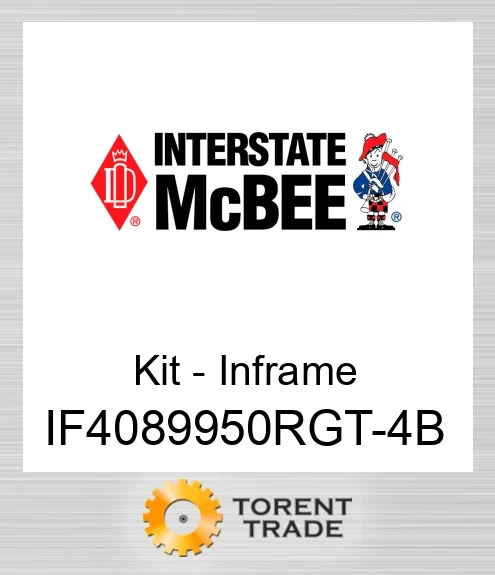 IF4089950RGT-4B Комплект внутрішньорамного ремонту NEW AFTERMARKET INTERSTATE MCBEE