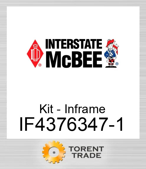 IF4376347-1 Комплект внутрішньорамного ремонту NEW AFTERMARKET INTERSTATE MCBEE
